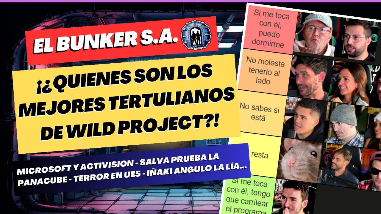 EL BÚNKER - Capítulo #2 - TIER LIST MEJORES TERTULIANOS DE WILD PROJECT, PROBAMOS LA PANACUBE Y MÁS