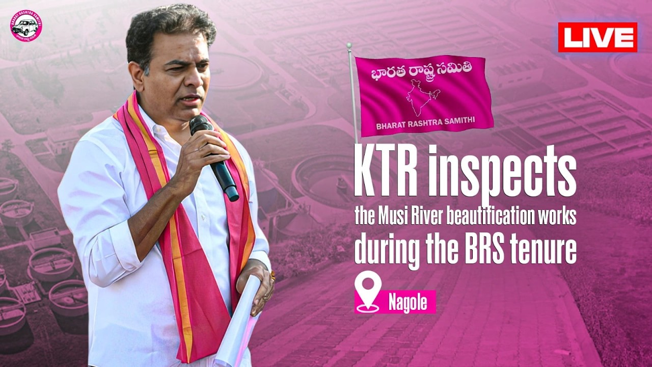 LIVE: KTR inspects the Musi River beautification works at Nagole carried out during the BRS tenure.