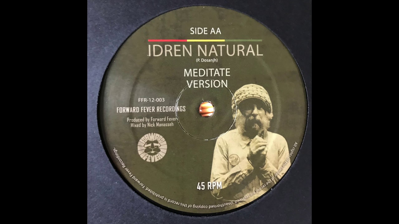 Meditate - Idren Natural - Forward Fever Recordings FFR12-003