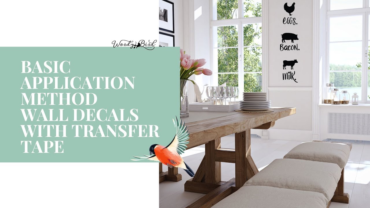 Basic Vinyl Wall Decal Application