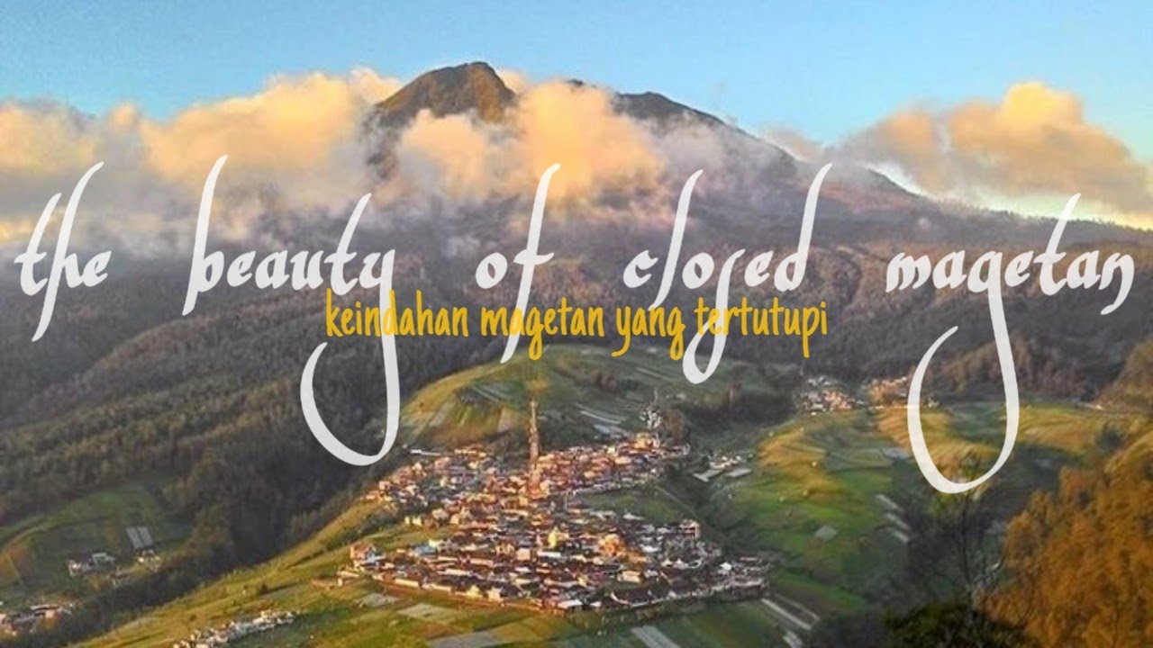 THE BEAUTY OF CLOSED MAGETAN #SmadaCreativeProjectVideo #SCPV2020