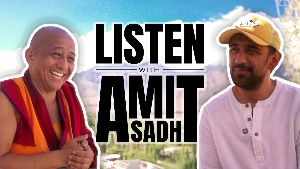 Listen With Amit Sadh - In Conversation With Lama Kachen Tsultin at Thiksey Monastery