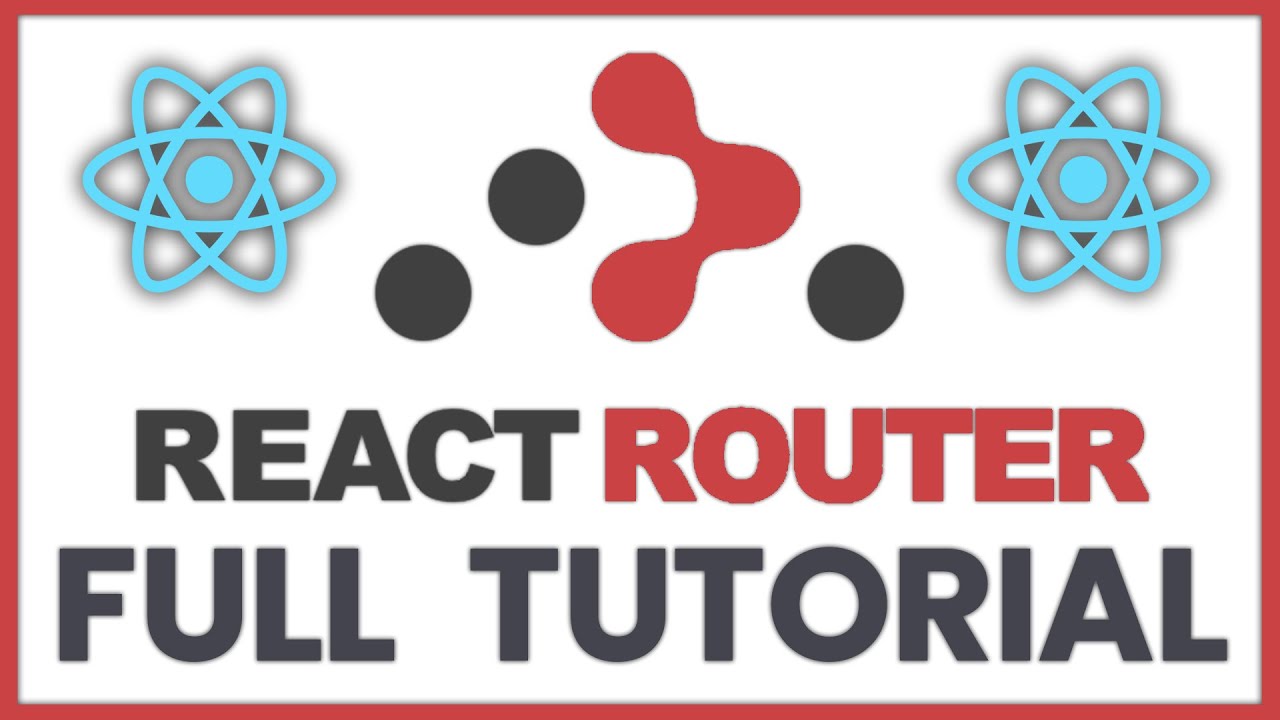 React Router Dom [ Full Tutorial ] | Including Route Nesting, useHistory useParams useLocation Hooks