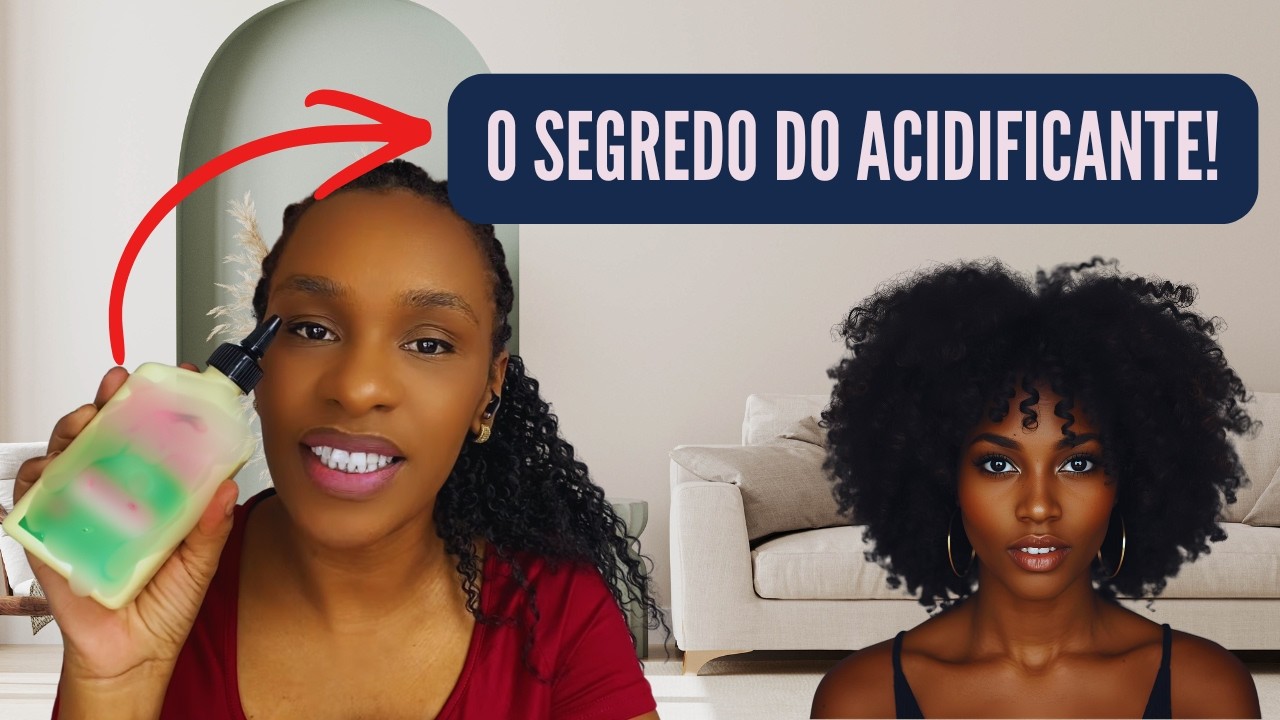 Acidificante Capilar: Como Funciona de Verdade? Dicas que Ninguém Conta!