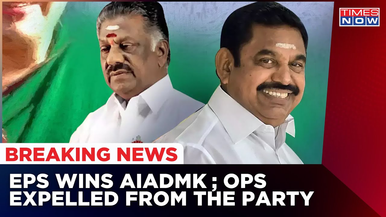 EPS Vs OPS: AIADMK Dual Leadership Concludes; EPS Chosen As The General Secretary | Breaking News