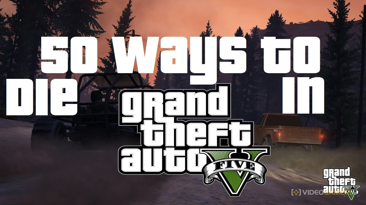 50 Ways to Die in GTA 5!