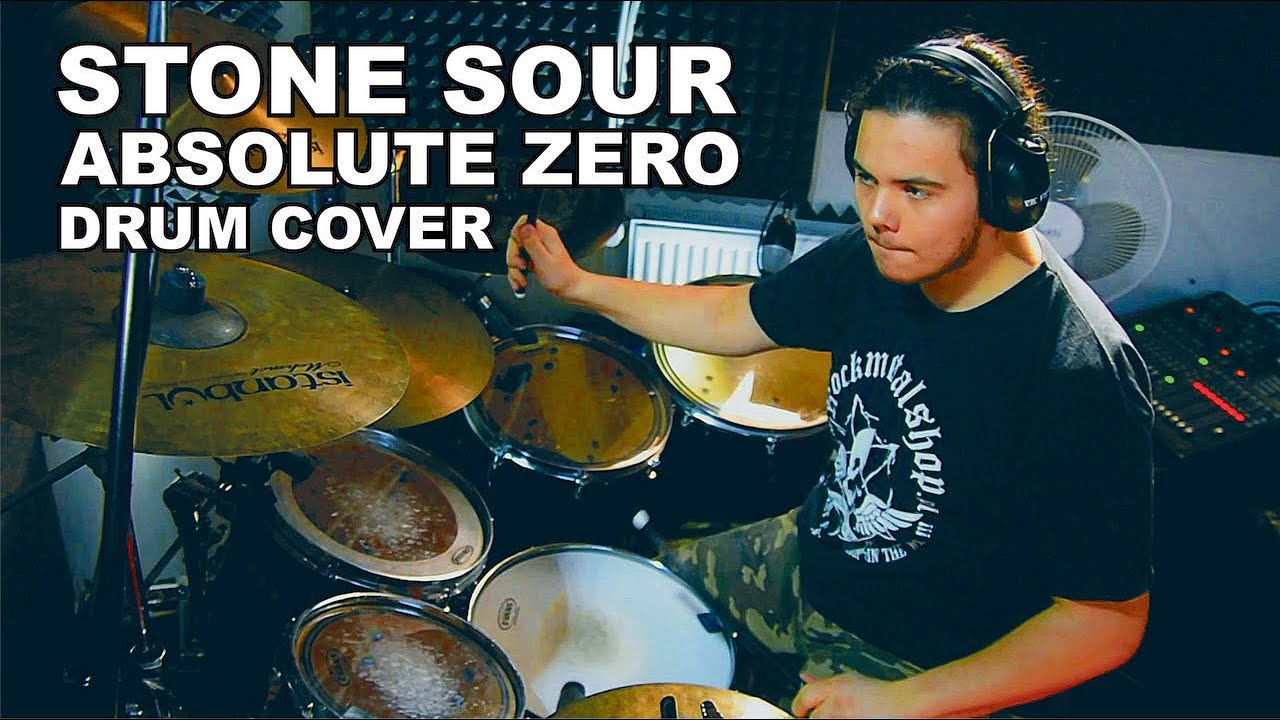 STONE SOUR - ABSOLUTE ZERO (DRUM COVER)