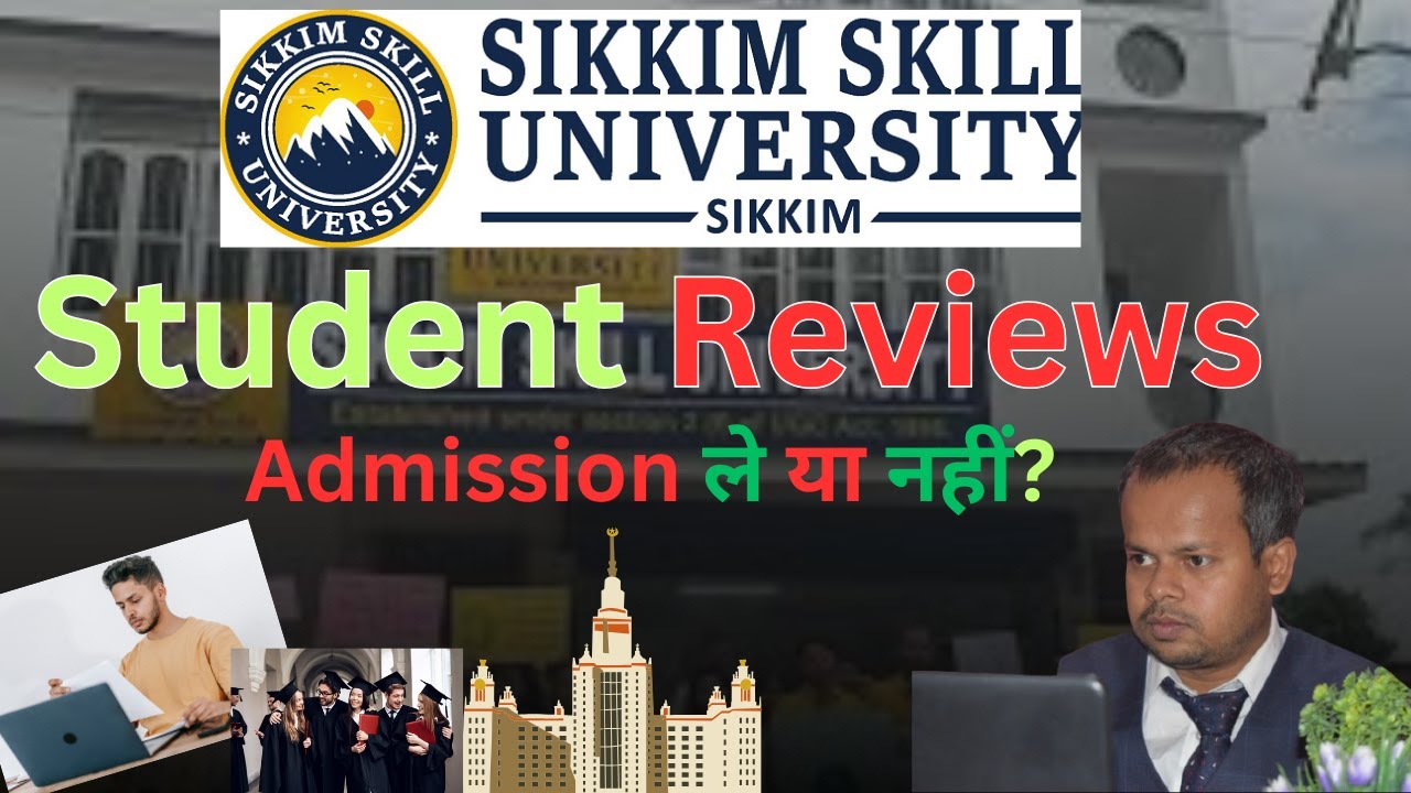 Sikkim Skill University Sikkim Admission ले या नहीं ? |Sikkim Skill University |