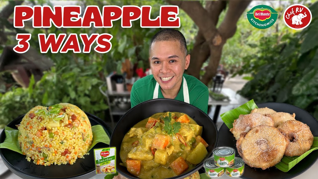 CHEF RV’S PINEAPPLE 3 WAYS 🍍