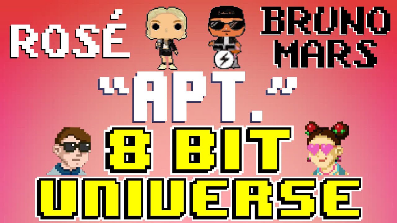 APT. [8 Bit Tribute to ROSÉ & Bruno Mars] - 8 Bit Universe