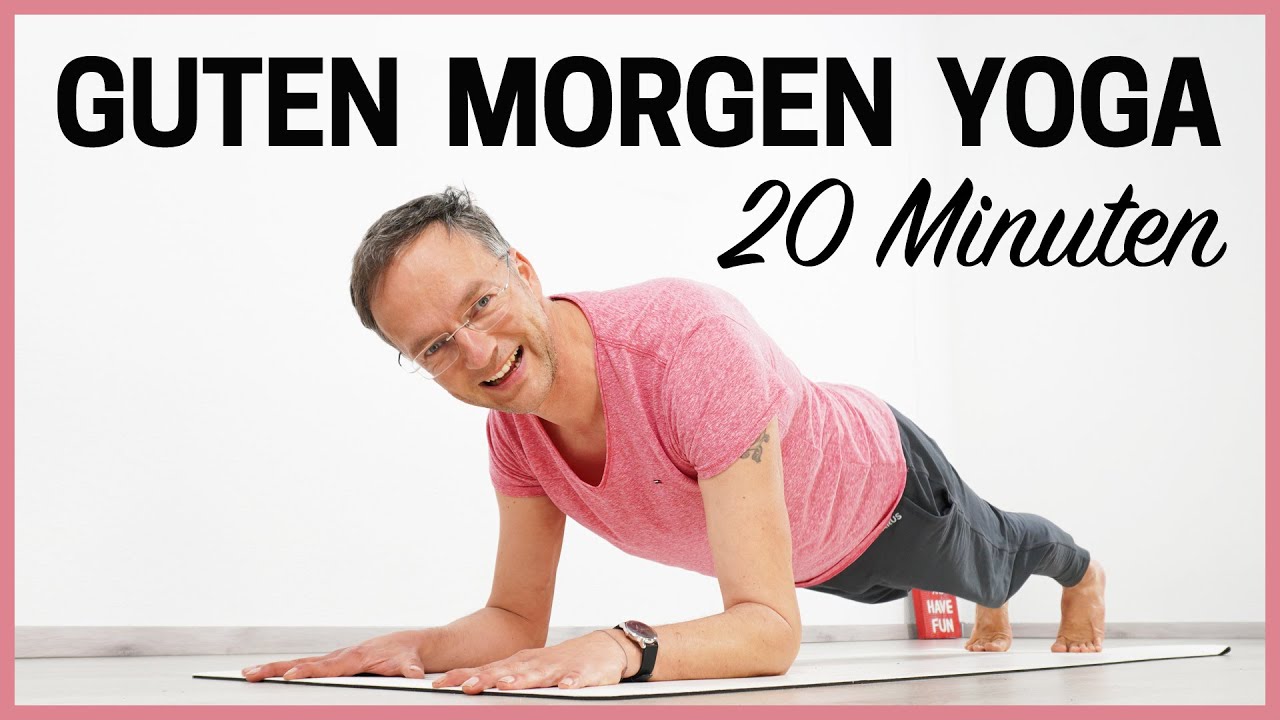 DER BESTE START IN DEN TAG  (20 Minuten Yoga am Morgen)