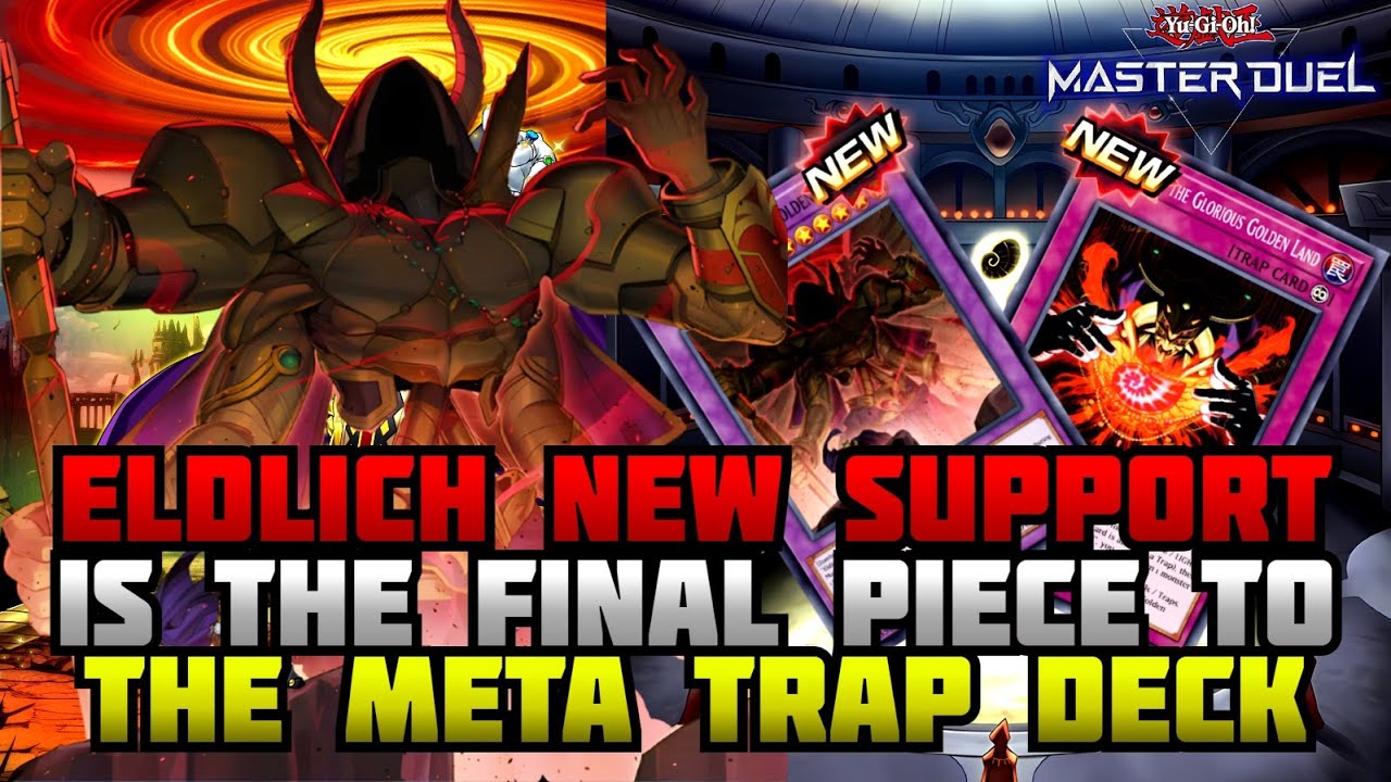The New Eldlich Support is the Final Piece to the Ultimate Meta Trap Deck in [Master Duel]