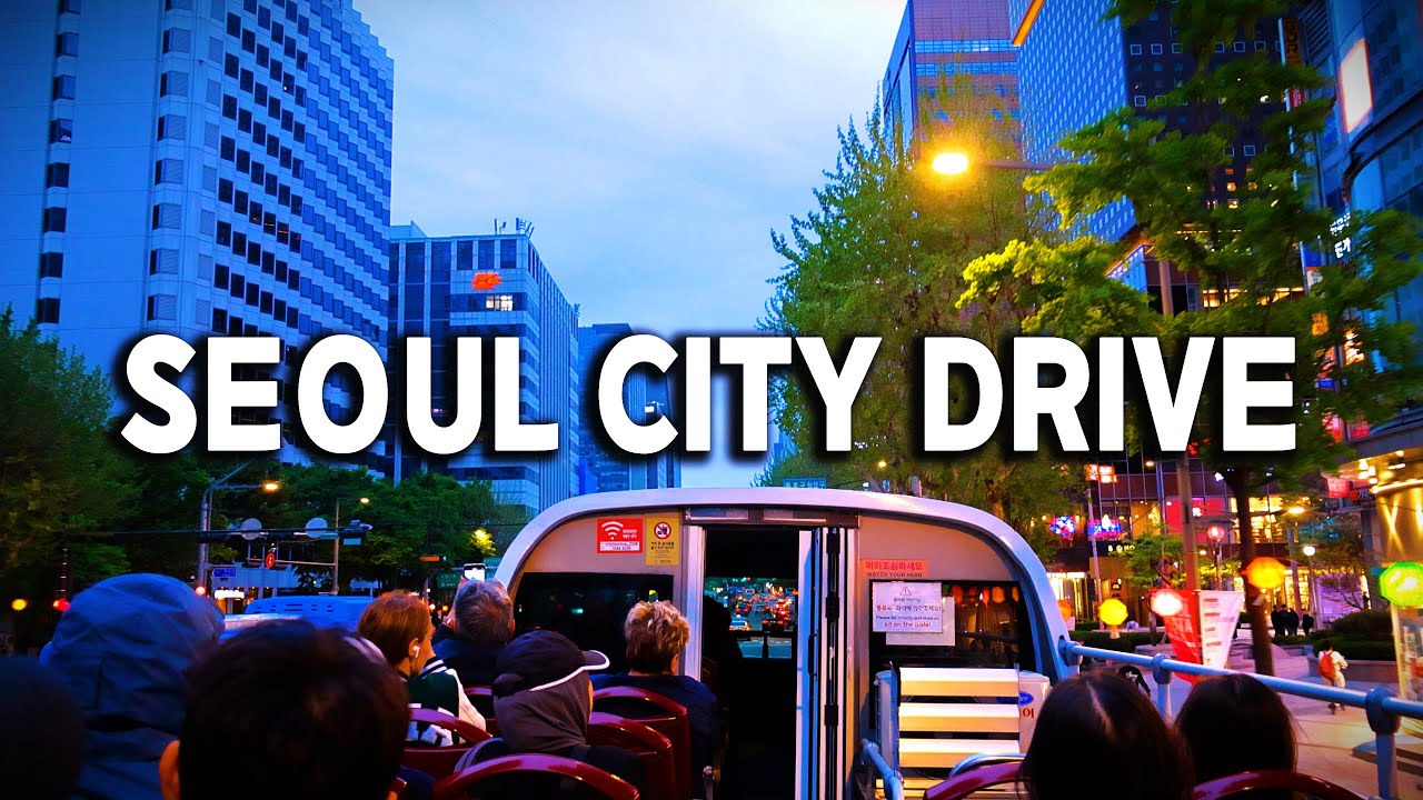 SEOUL NIGHT CITY BUS TOUR | 투어 버스 타고 서울 시내 한 바퀴 (4K)