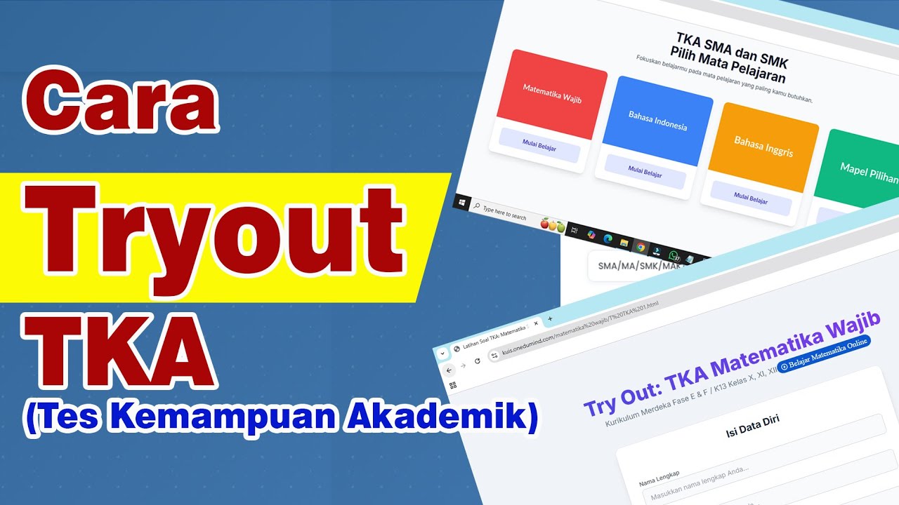 CARA TRYOUT TKA - Tes Kemampuan Akademik