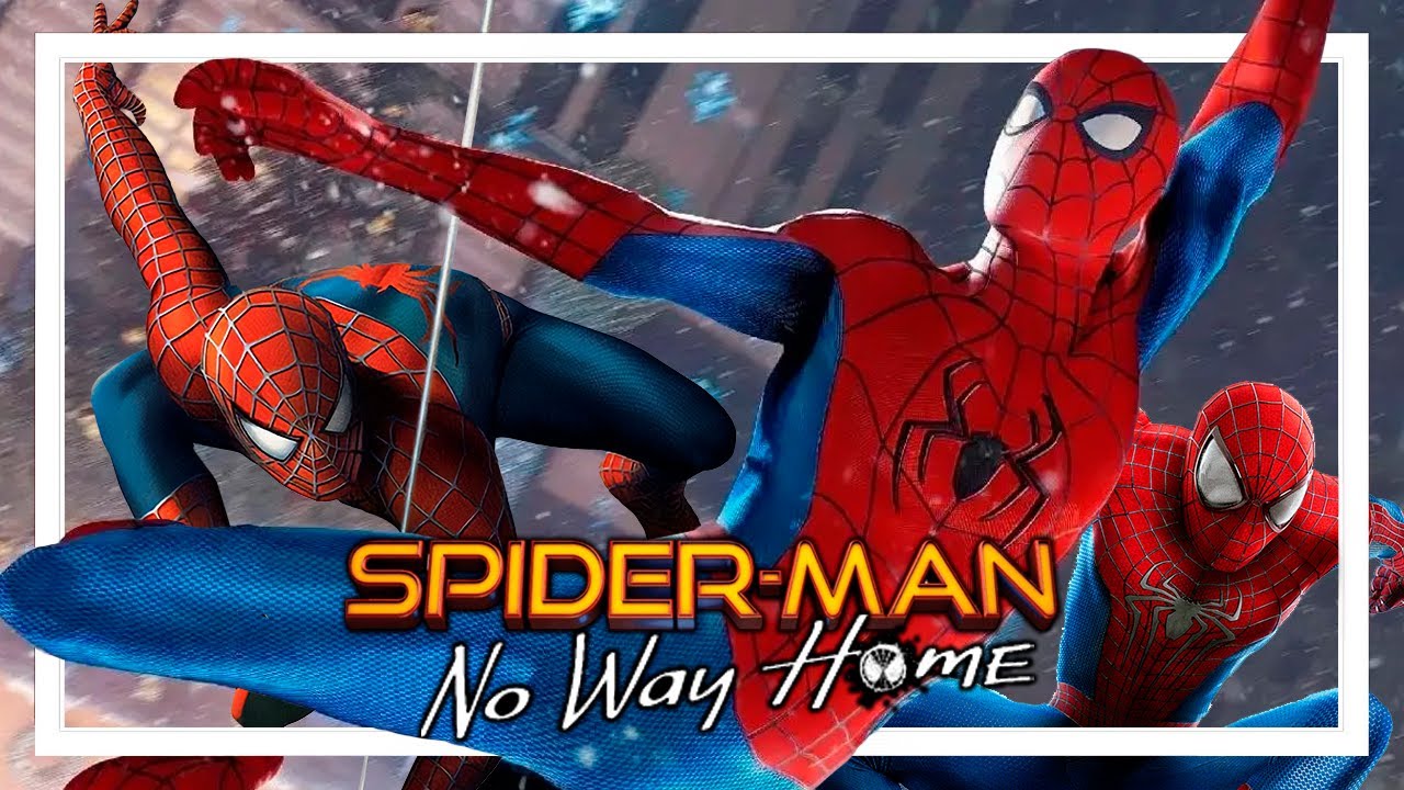 SPIDER-MAN: No Way Home - Reseña por Axl Kss