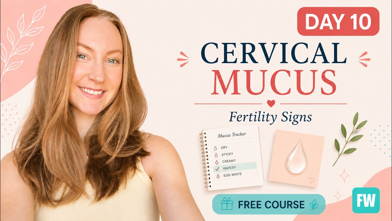 What Is Cervical Mucus? | How to CHART Cervical Mucus | FAMWISE DAY 10