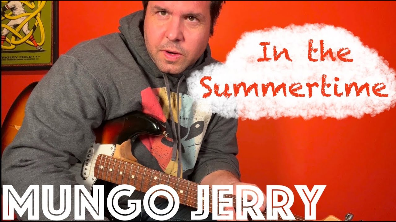How to play Mungo Jerry's 