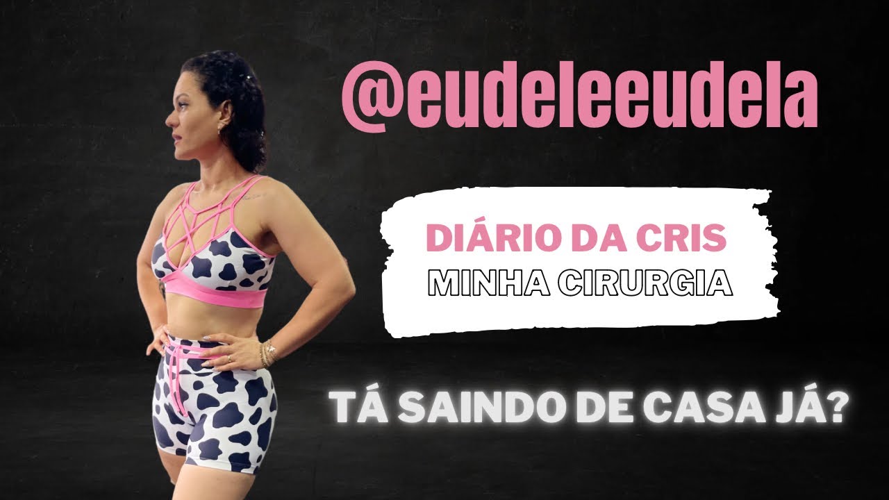 11 - DIÁRIO DA CRIS - TÁ SAINDO DE CASA JÁ