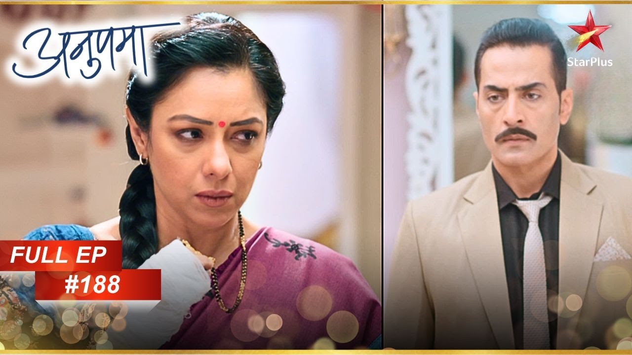 Anupama ने sign किया divorce paper! | Full Episode:188 | Anupama