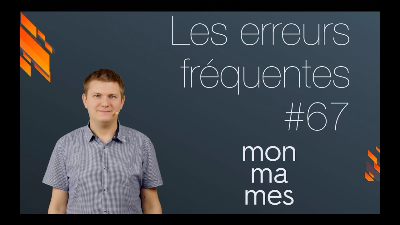 Mon / ma / mes - Les adjectifs possessifs (Grammaire fran&ccedil;aise)