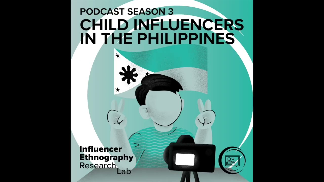 IERLab Podcast S3E2 - Child Influencers in the Philippines with Samuel I. Cabbuag