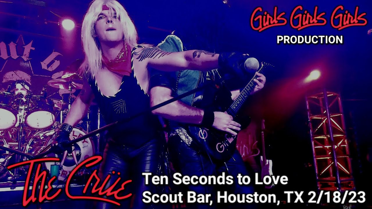 The Crüe- Ten Seconds to Love 2/18/23 at Scout Bar, Houston, TX