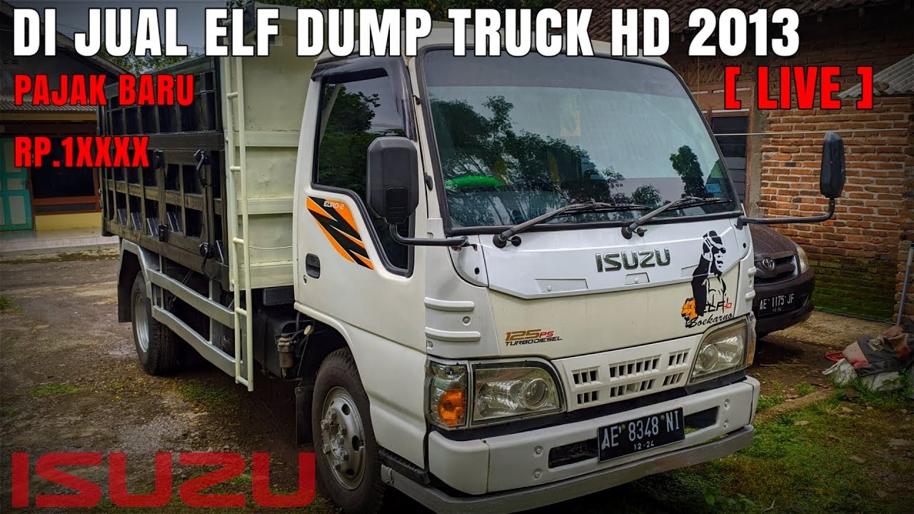 [TERJUAL/LAKU] 🔴 [LIVE] DI JUAL ISUZU DUMP TRUCK ELF HD 2013 PAJAK BARU (TERJUAL)