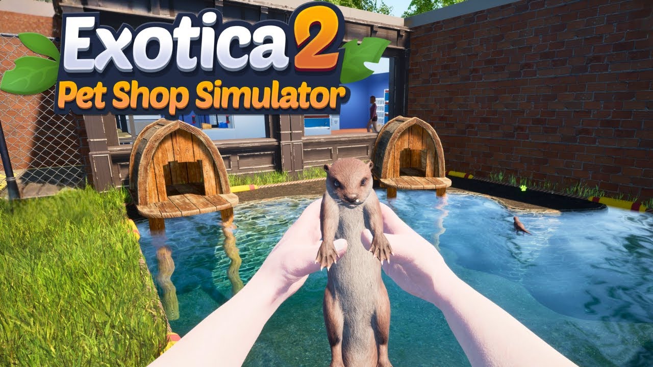 Full Store Redesign & Otters! | Exotica 2: Pet Shop Simulator | Part 5