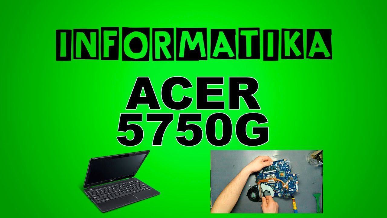 Notebook ACER 5750G smontaggio, montaggio | Disassembly