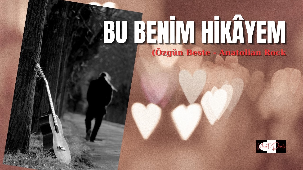 BU BENİM HİKAYEM