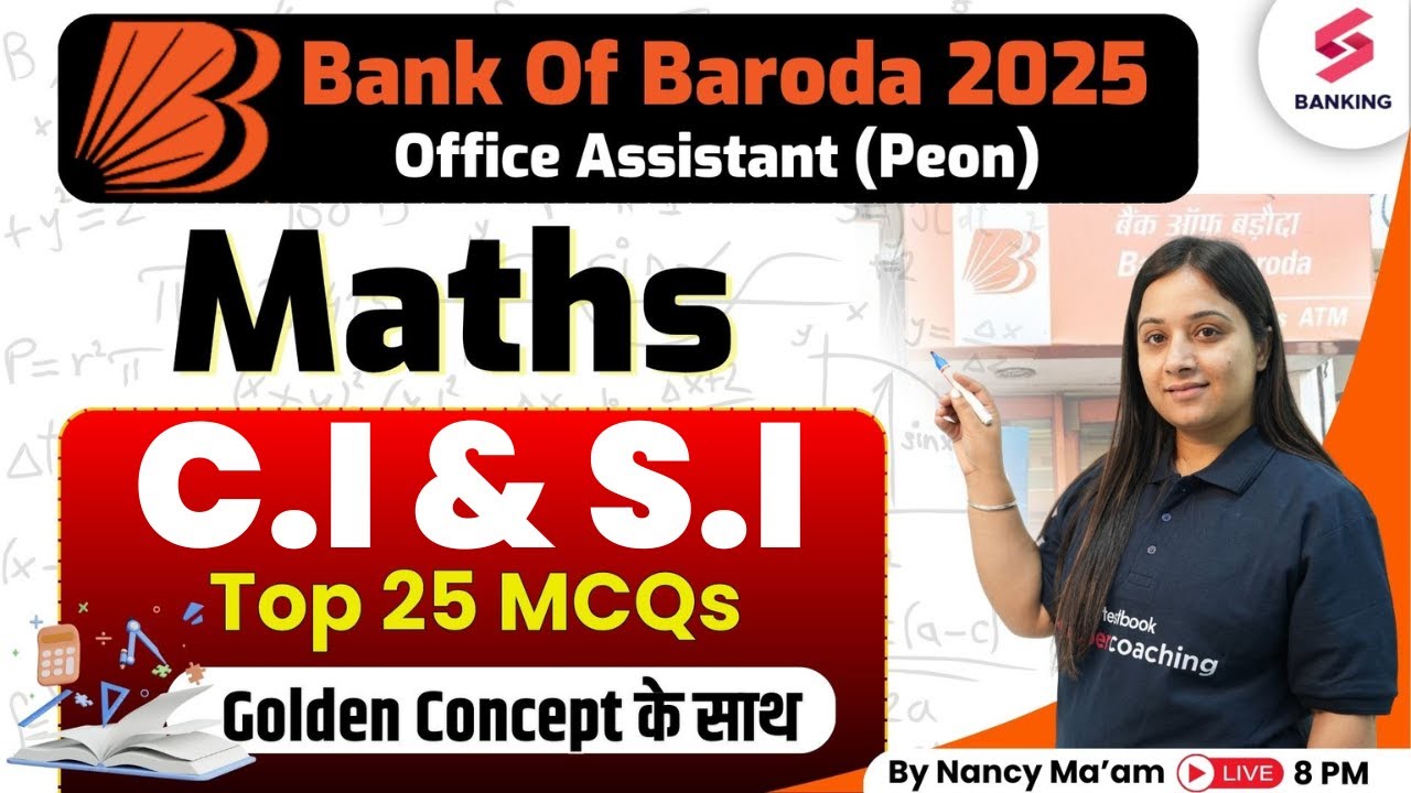 BOB Peon Exam Preparation 2025 | BOB Maths C.I & S.I Top 25 MCQ | BOB Peon Classes Nancy Ma'am