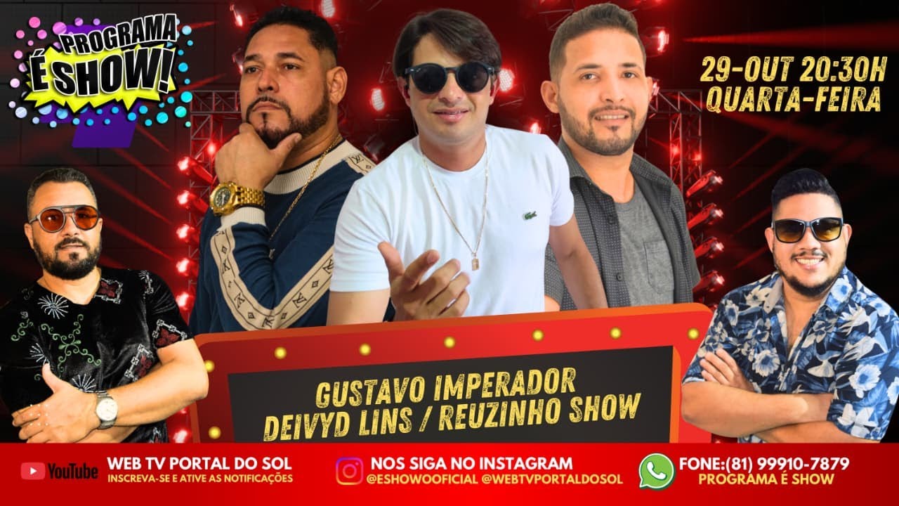 GUSTAVO IMPERADOR - DEIVYD LINS - REUZINHO SHOW no Programa É Show!