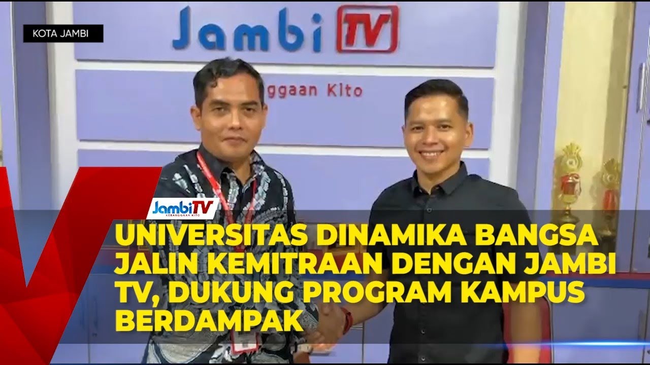 UNIVERSITAS DINAMIKA BANGSA JALIN KEMITRAAN DENGAN JAMBI TV, DUKUNG PROGRAM KAMPUS BERDAMPAK