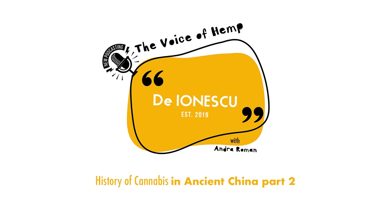 De IONESCU - History of Cannabis in Ancient China part II