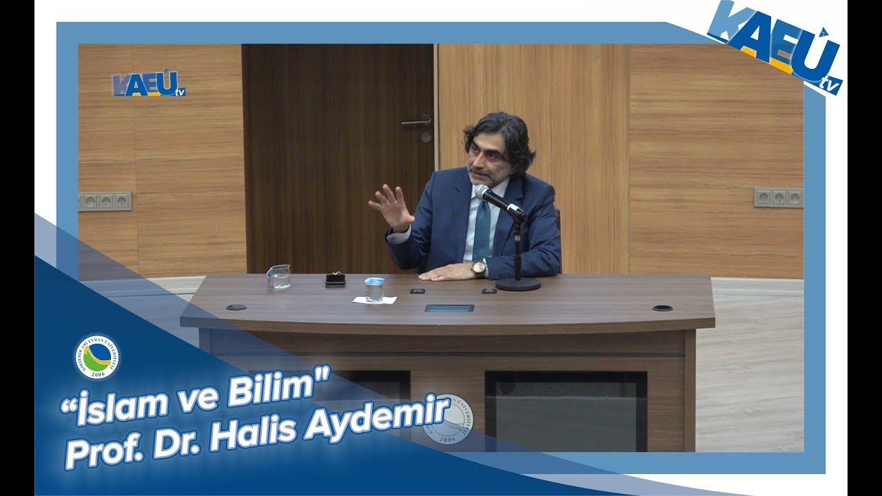 İslam ve Bilim  ( KIRŞEHİR AHİ EVRAN &Uuml;NİVERSİTESİ )  03.03.2022