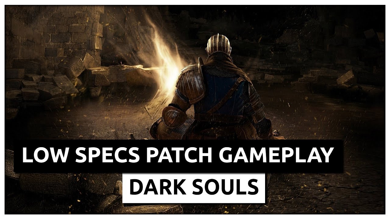 Dark Souls 1 - Ragnos1997 Low Specs Patch Gameplay