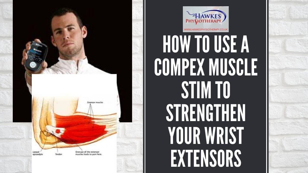 How to use a Compex Muscle stim to strengthen your Wrist extensors