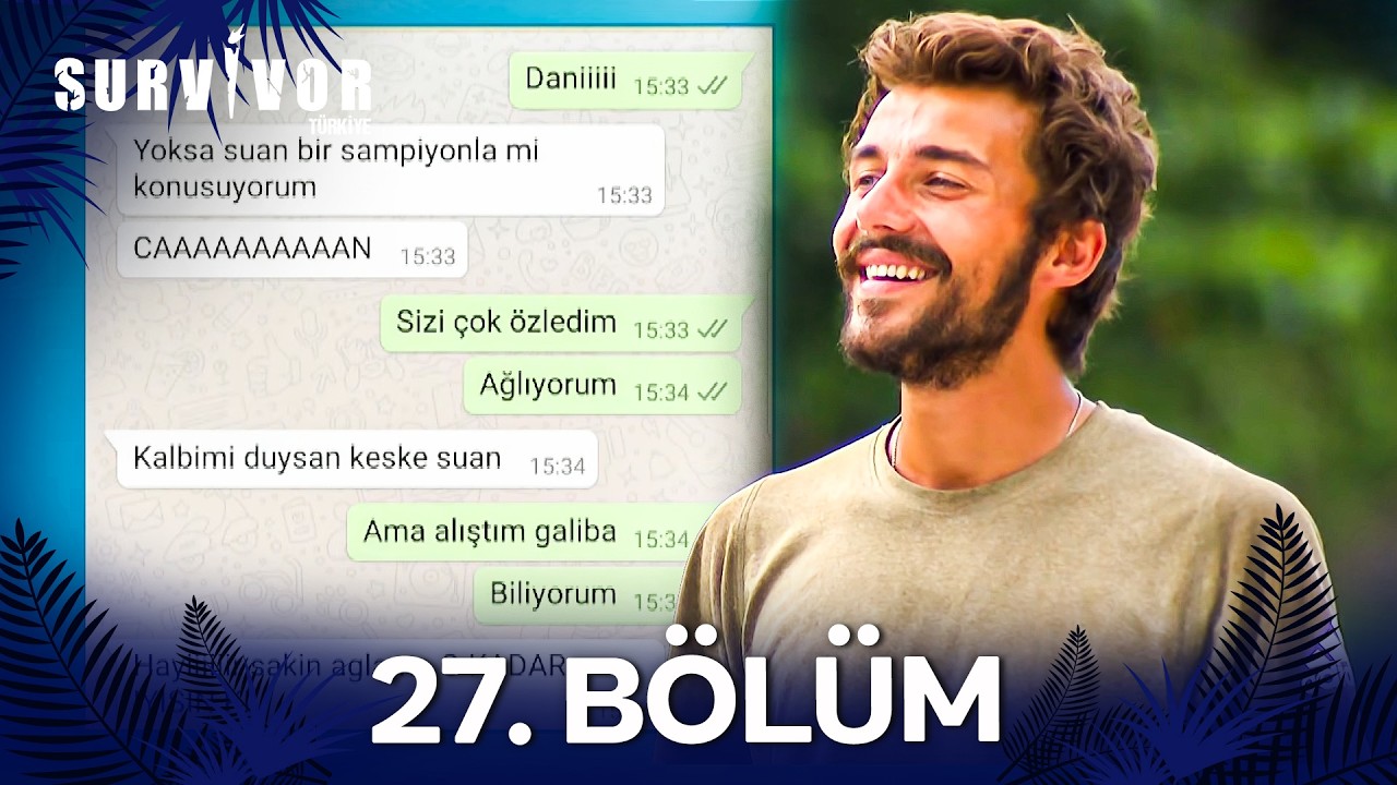 Survivor T&uuml;rkiye 2020 27. B&ouml;l&uuml;m