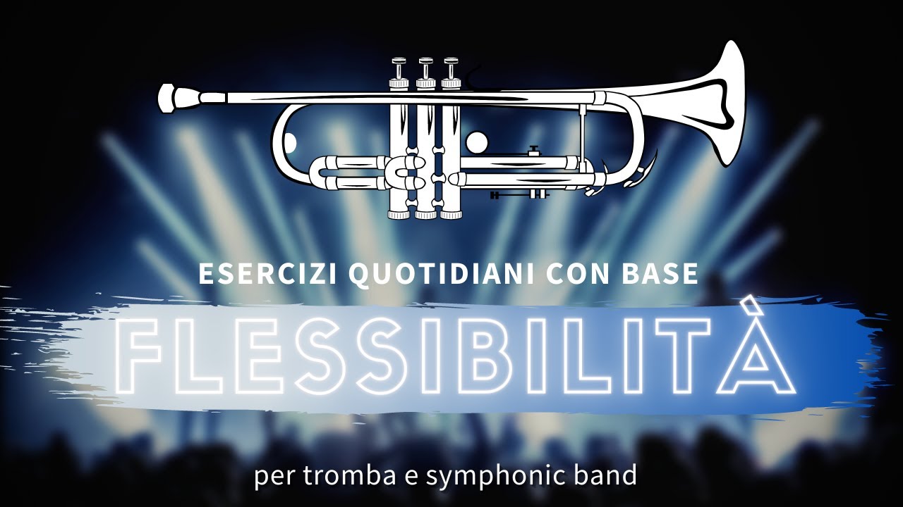 •1 Colin's flexibility trumpet - Flessibilità Colin