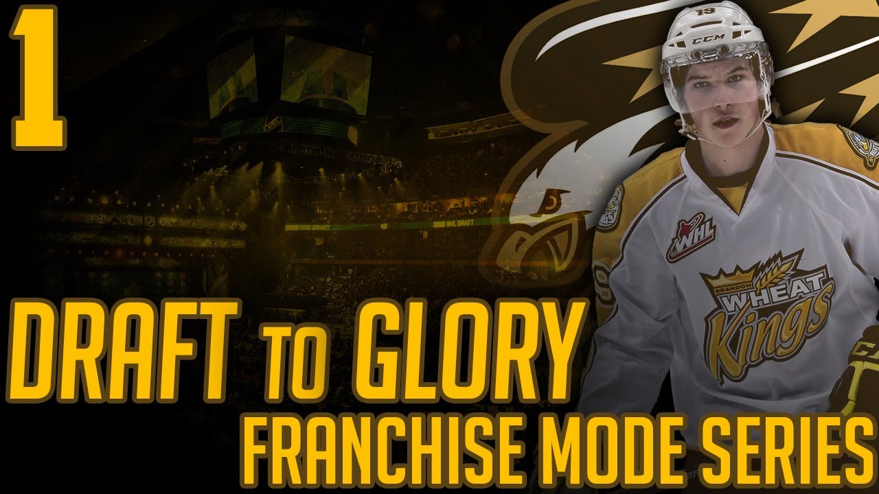 NHL 17 - Draft To Glory Franchise Mode #1 