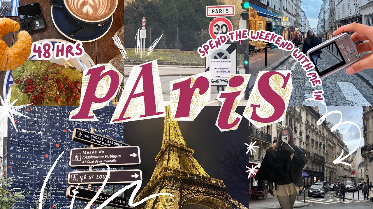 48 Hours in Paris!