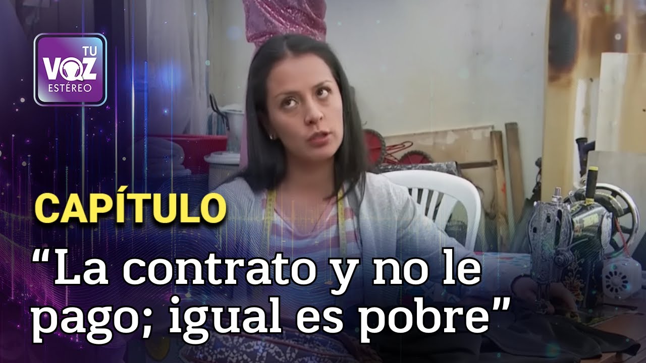 Entra al trabajo de sus sueños, pero su jefa la explota y no le paga - Explotada | Tu Voz Estéreo
