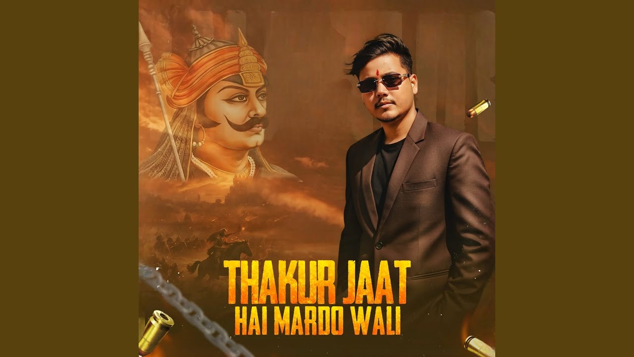 Thakur Jaat Hai Mardo Waali