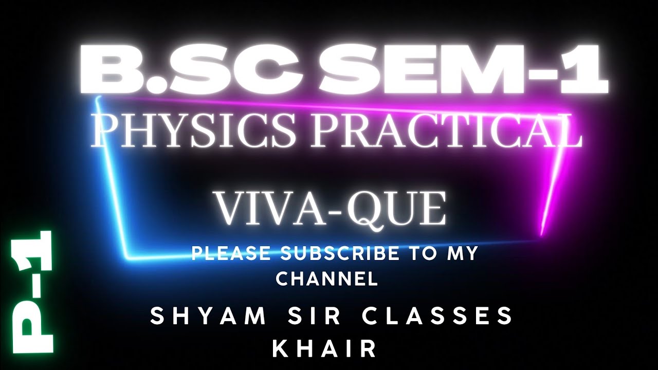 B.Sc first semester physics practical viva questions part-1