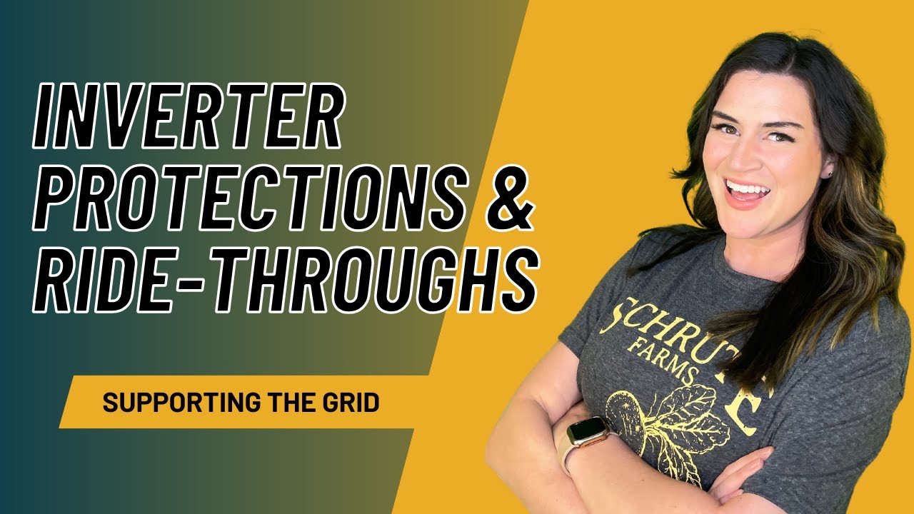 Grid Support Functions: Inverter Protections & Ride-Throughs