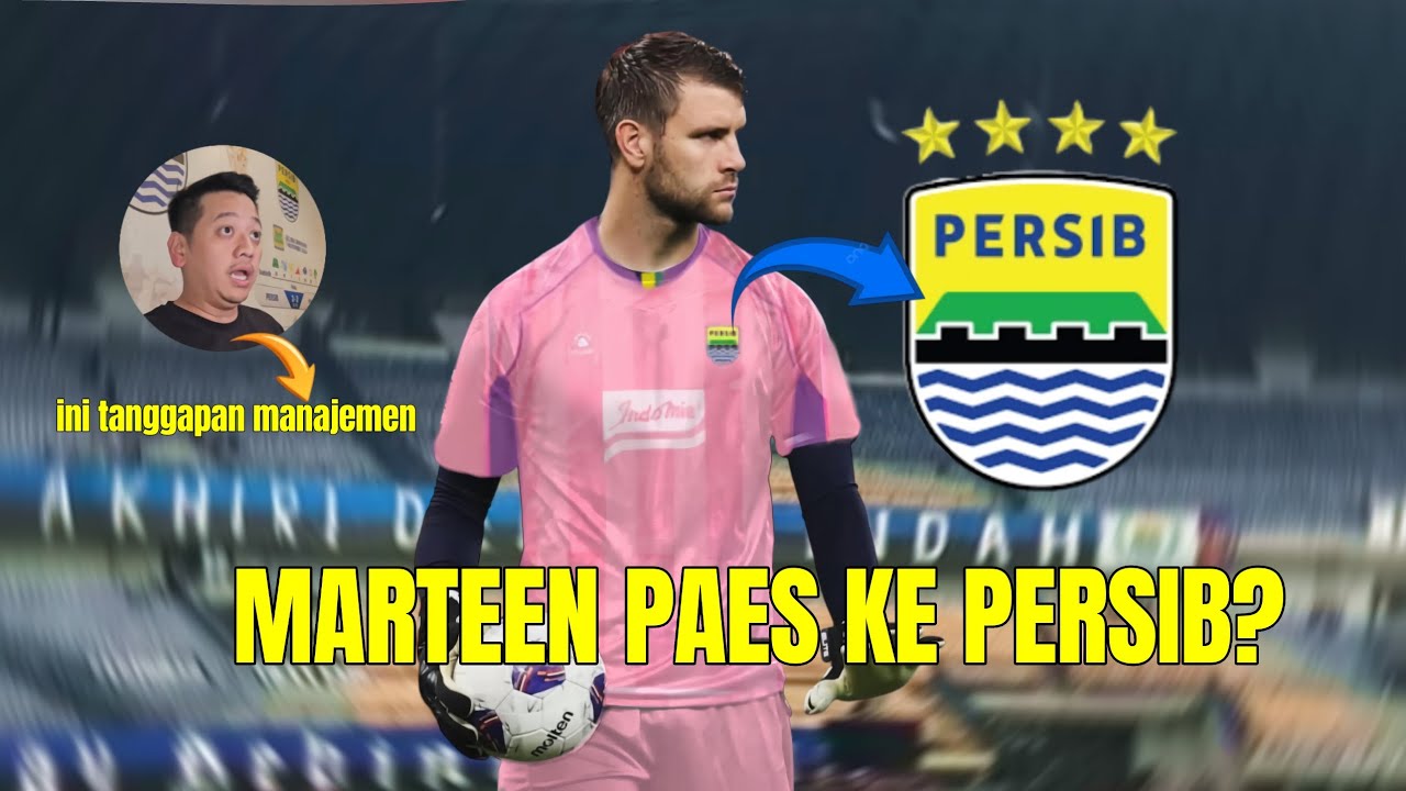 Marteen Paes Masuk Radar Persib? Manajemen Angkat Bicara