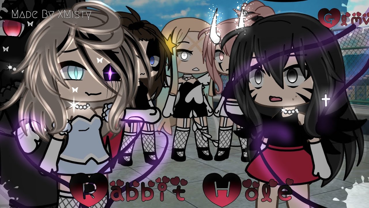Rabbit Hole GLMV ☆ || Gacha Life || Part 2 of Season 1 || || Made By XMisty || || GCMV ||