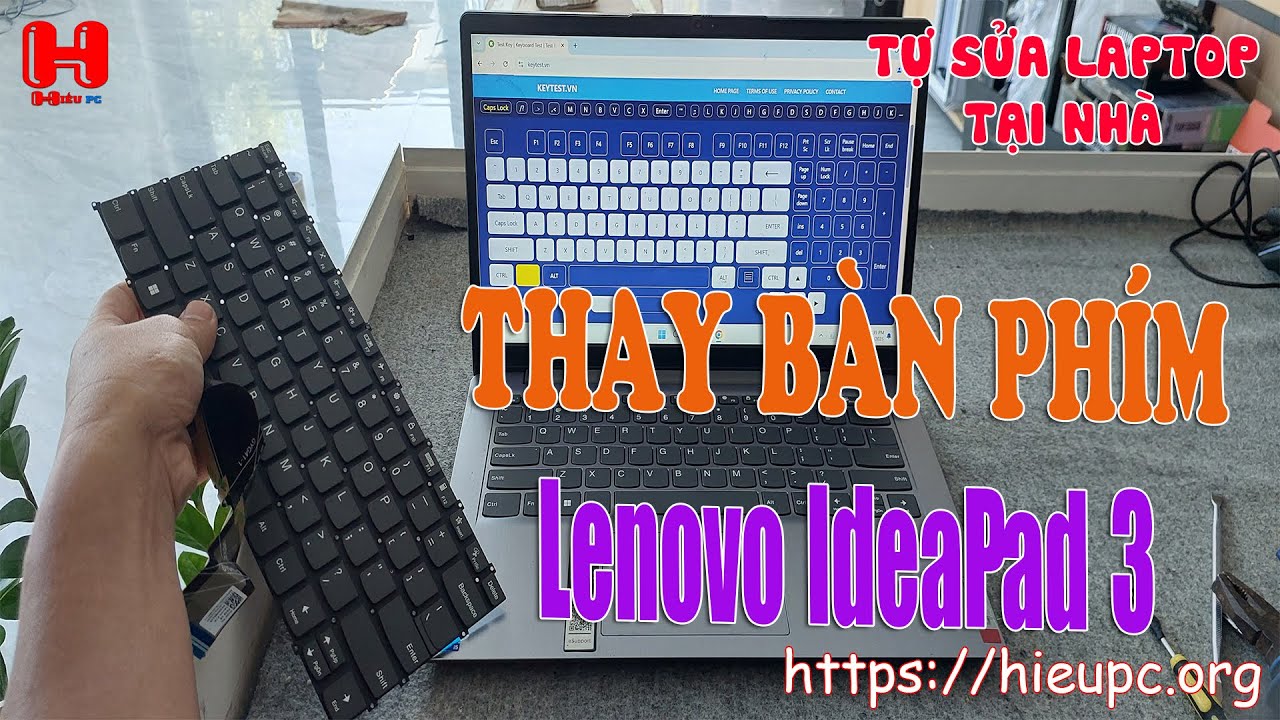 Tự thay phím cho Laptop Lenovo IdeaPad 3 14ITL6 i5 1135G7