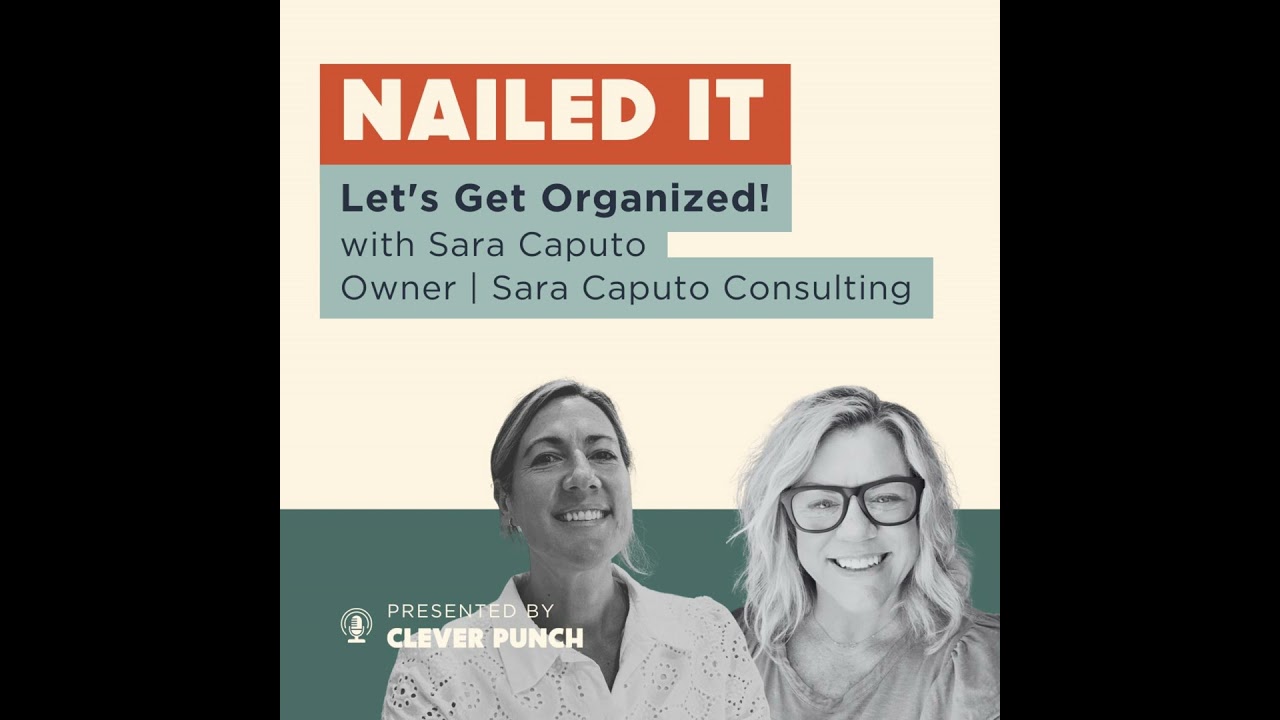 Let's Get Organized! with Sara Caputo