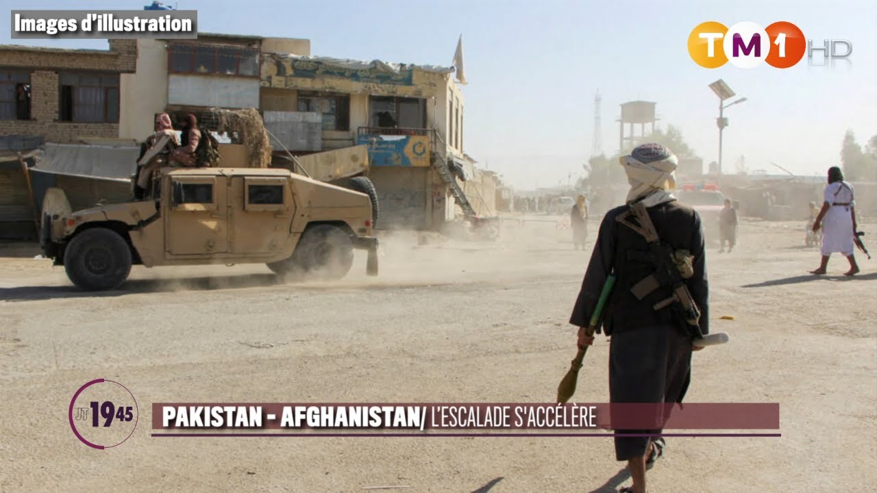 TM1 News - Pakistan – Afghanistan : l’escalade s’accélère